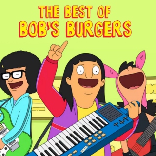 The Best of Bob's Burgers