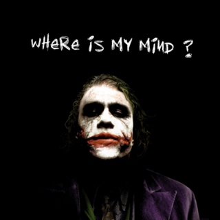 where is my mind ? - a joker fanmix