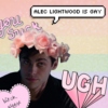 ALEC LIGHTWOOD IS GAY