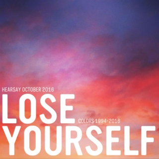 Lose yourself