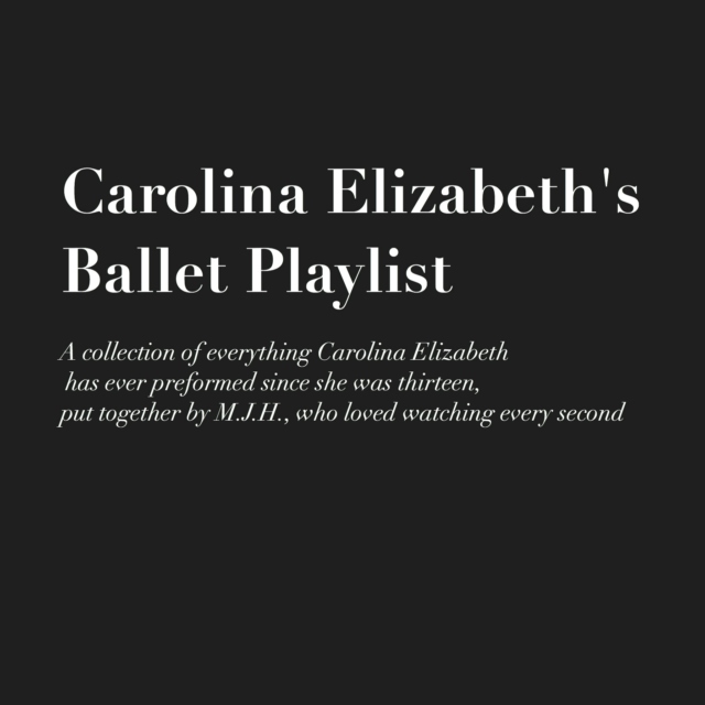 Carolina Elizabeth's Ballet Playlist