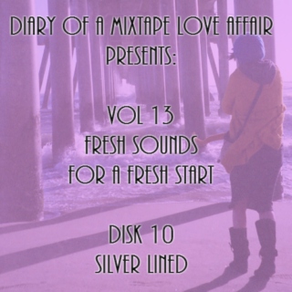 222: Silver Lined  [Vol. 13 - Fresh Sounds For A Fresh Start: Disk 10] 