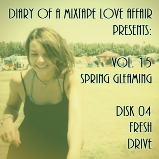 240: FRESH Drive  [Vol. 15 - Spring Gleaming: Disk 04] 
