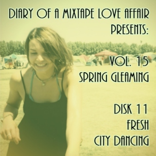 247: FRESH City Dancing  [Vol. 15 - Spring Gleaming: Disk 11] 