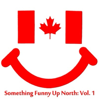 Something Funny Up North: Vol. 1