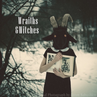 Wraiths & Witches