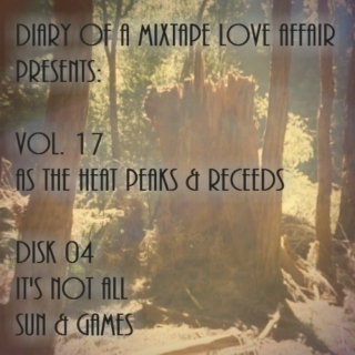 264: Its Not All Sun & Games [Vol. 17 - As The Heat Peaks & Receds: Disk 04] 