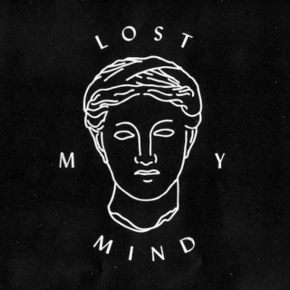 Lost My Mind.