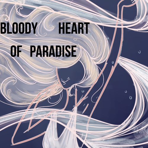 bloody heart of paradise 