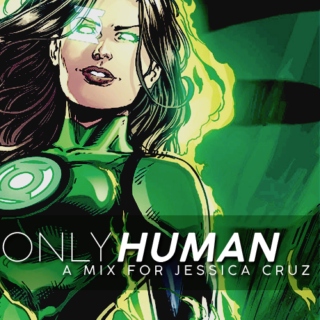 only human - a mix for jessica cruz