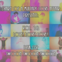 274: Swoon Swoon Swoon [Vol. 18 - Love! Love! Love! - Disk 02] 
