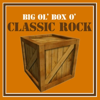 BIG OL' BOX O' CLASSIC ROCK