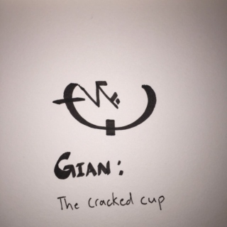 Gian: The Cracked Cup