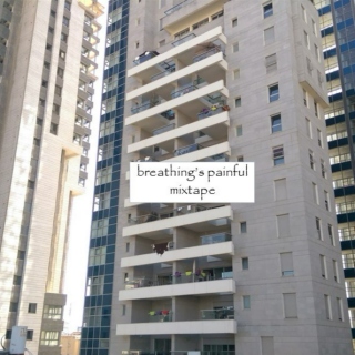Breathing's Painful
