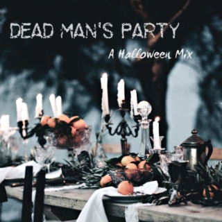 Dead Man's Party: A Halloween Mix