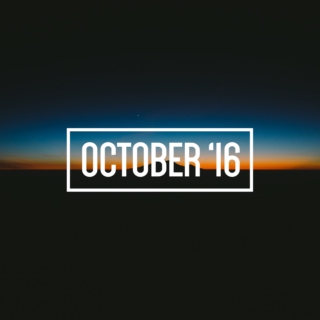 mixtape ~ October16