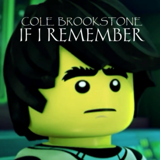 Cole Brookstone's If I Remember (Bonus Tracks Version)