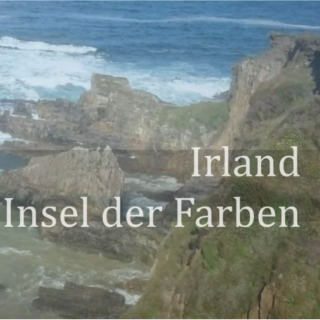 IRLAND - Insel der Farben / IRELAND - Island of Colours