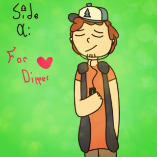 Side A: For Dipper