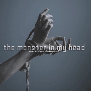 .the monster in my head.