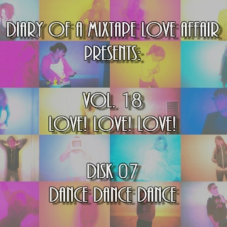 279: Dance Dance Dance! [Vol. 18 - Love! Love! Love! - Disk 07] 