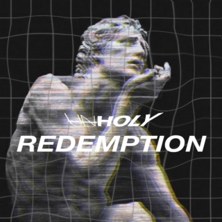 (un)holy redemption