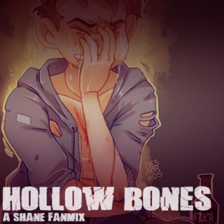 HOLLOW BONES