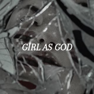 girl as god