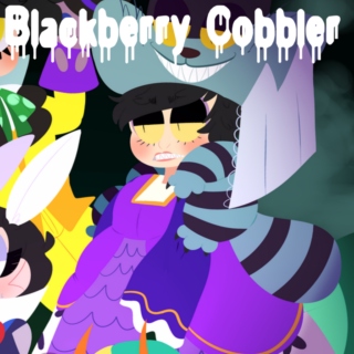 Blackberry Cobbler - Fanmix