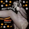 Riot Grrrl Halloween Party