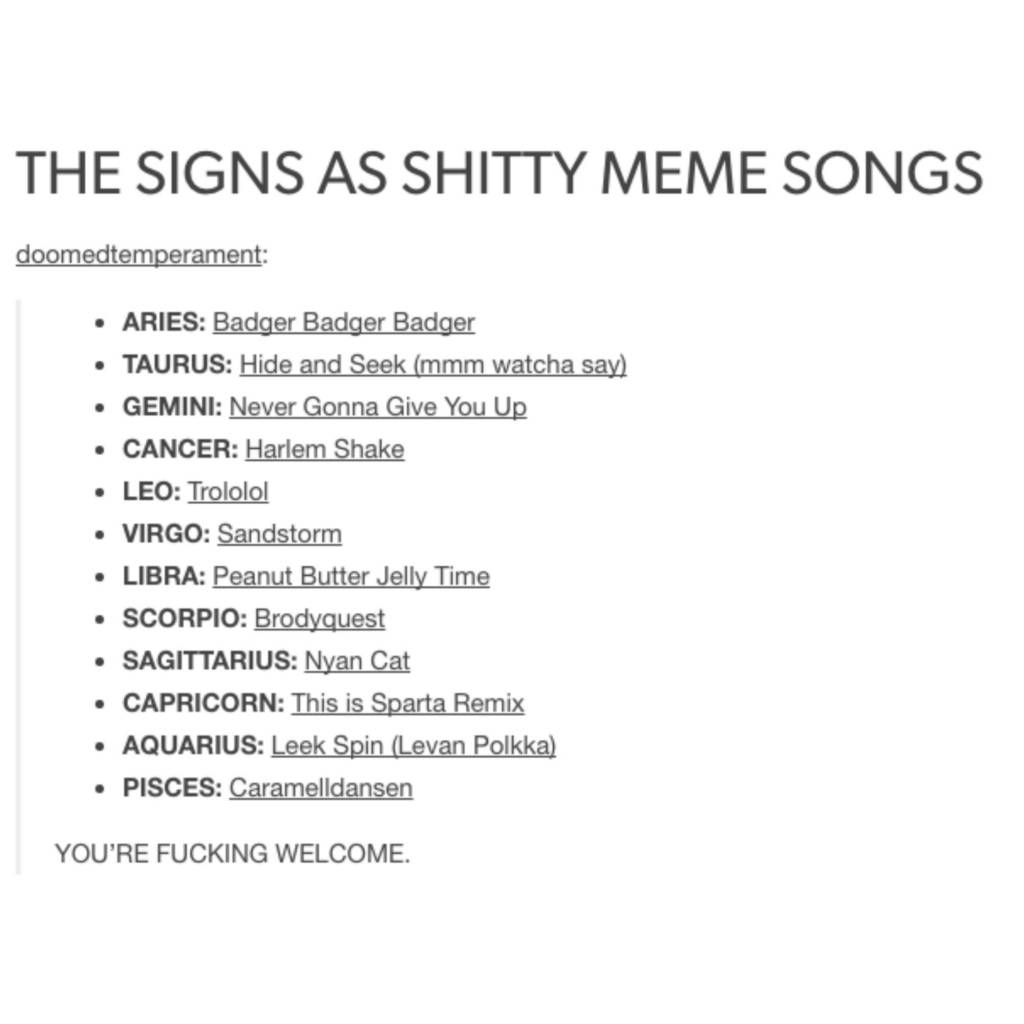 8tracks Radio The Signs As Shitty Meme Songs 12 Songs Free And