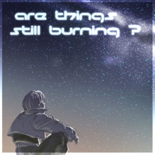 ( トランクス ) are things still burning ?