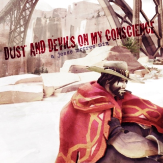 dust and devils on my conscience 