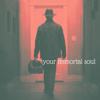 your immortal soul
