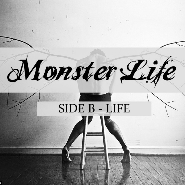 (Monster) Life