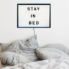 Let's stay in bed