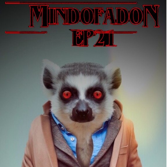 MindOfADon #EP 21