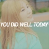 "you did well today"