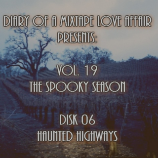 290: Haunted Highways [Vol. 19 - The Spooky Season - Disk 06]
