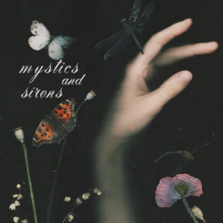 Mystics and Sirens