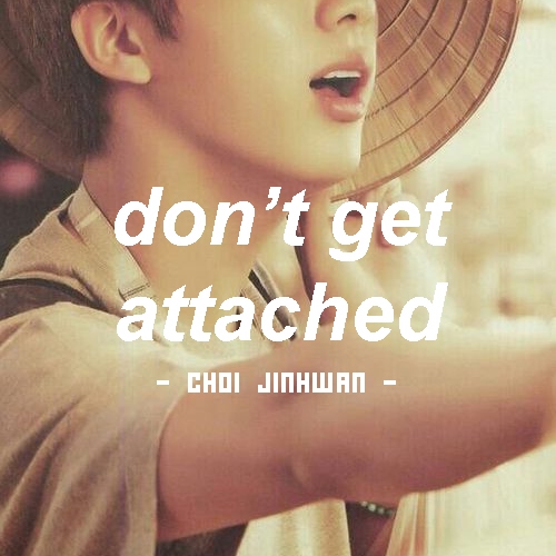 don't get attached