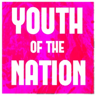 YOUTH OF THE NATION 