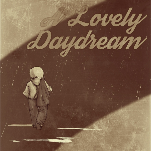 A Lovely Daydream ();