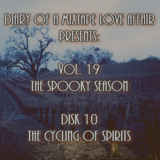 294: The Cycling of Spirits [Vol. 19 - The Spooky Season - Disk 10] 