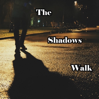 The Shadows Walk: A 'The Boy in Shadow' Mix