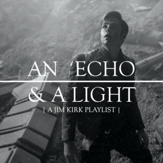 An Echo & A Light
