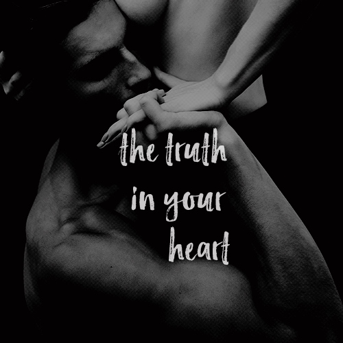the truth in your heart