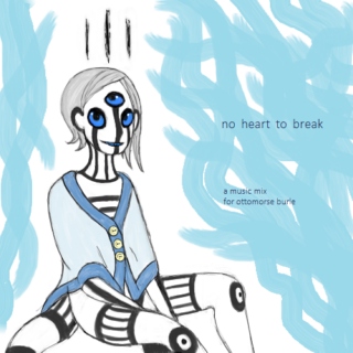 No Heart To Break