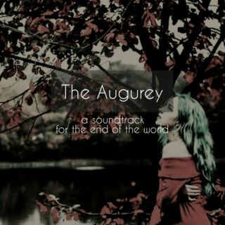 The Augurey: A Soundtrack for the End of the World