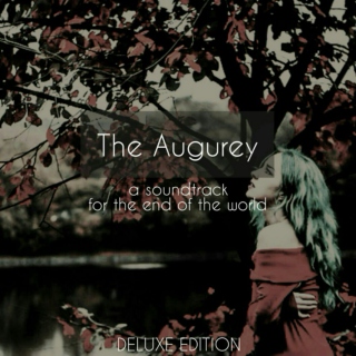 The Augurey: A Soundtrack for the End of the World (Deluxe Edition)